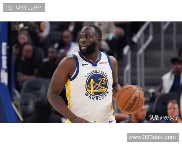 德雷蒙德格林：勇士队的防守核心与领导者的双重角色解析