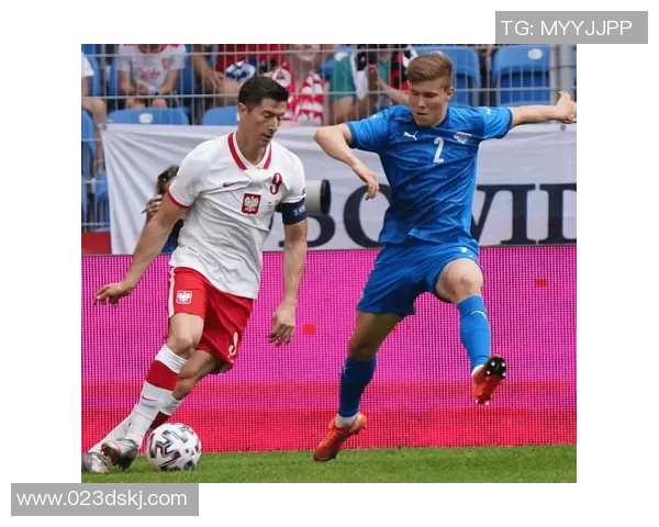 阿尔巴里亚与波兰精彩对决直播全程回顾与分析